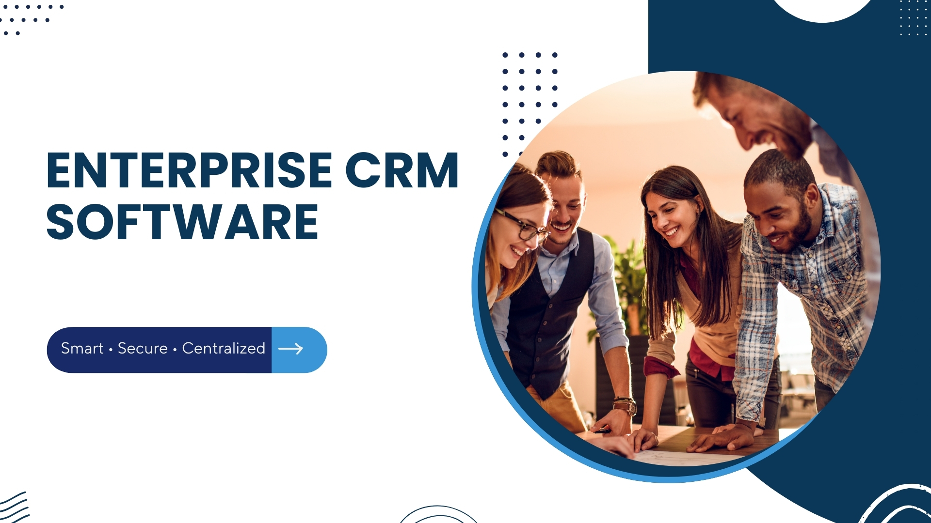 Enterprise CRM software for large businesses and organizations